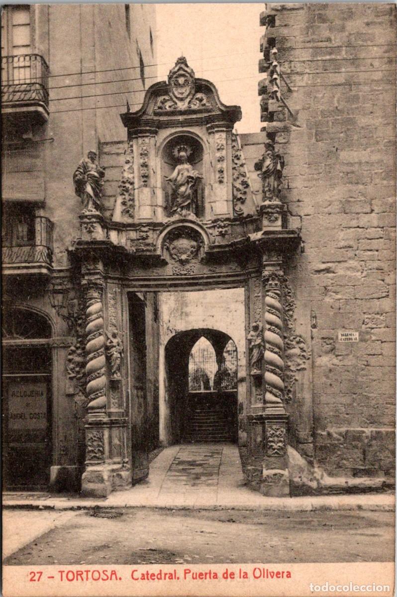 Postales: Tortosa - Catedral - Puerta de la Olivera - F. Thomas n&ordm; 27 - 136x90mm