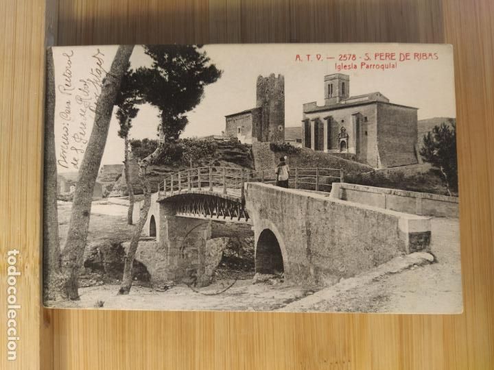 Postales: SAN PEDRO DE RIBAS-SANT PERE DE RIBES-IGLESIA PARROQUIAL-ATV 2578 A.T.V.-POSTAL ANTIGUA-(104.166)