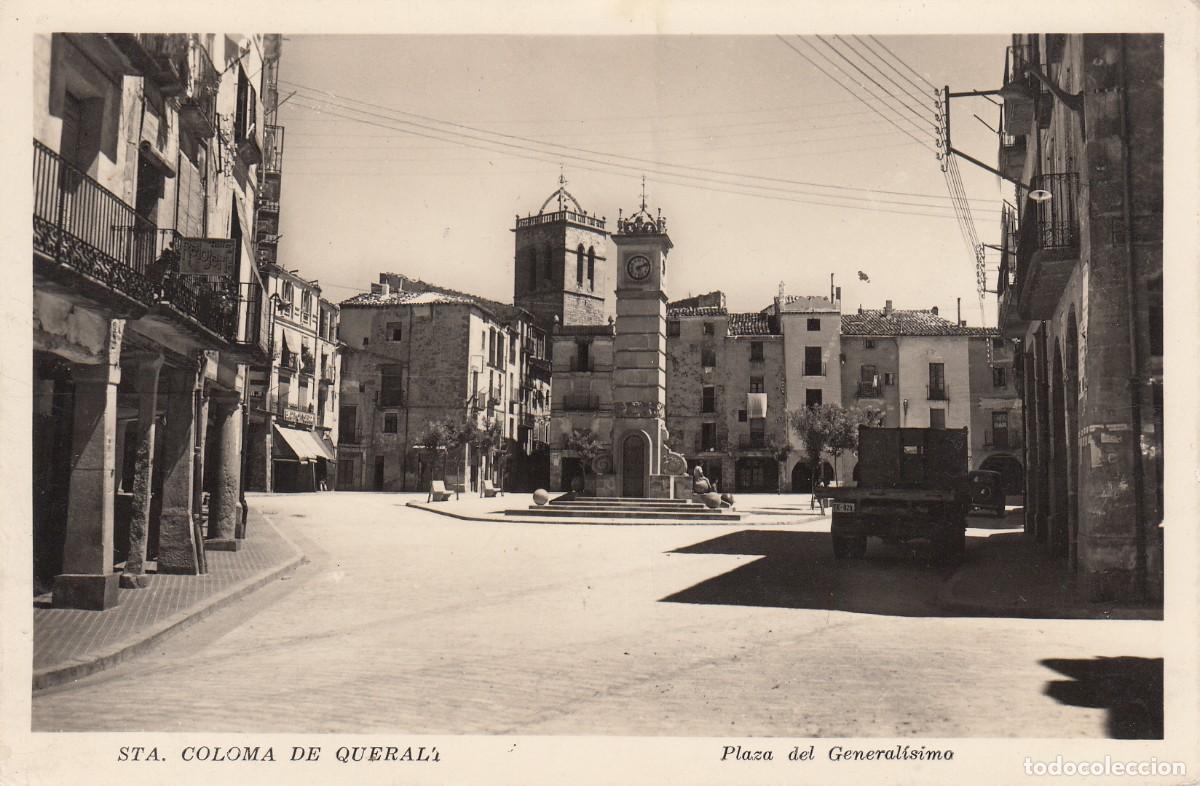 Postales: POSTAL SANTA COLOMA DE QUERALT - PLAZA DEL GENERAL&Iacute;SIMO -