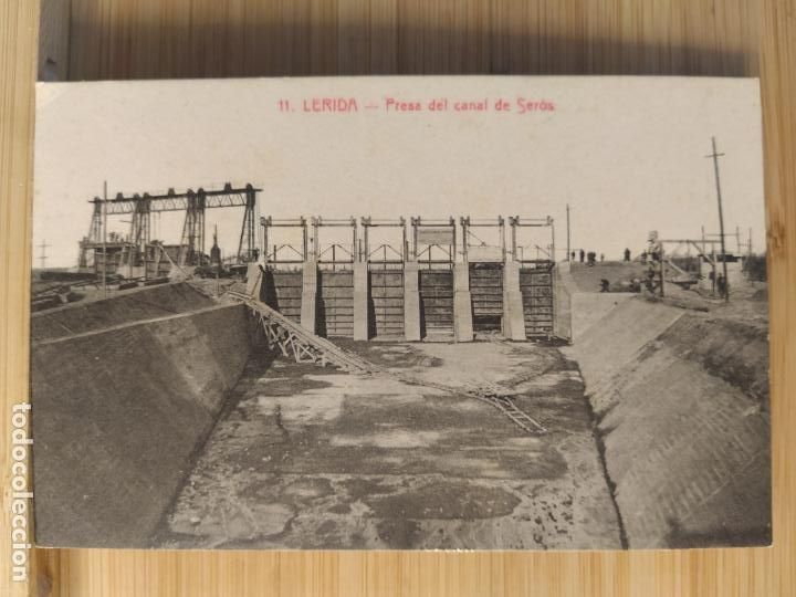 Postales: LERIDA-LLEIDA-PRESA DEL CANAL DE SEROS-SOL Y BENET-11-POSTAL ANTIGUA-(104.330)