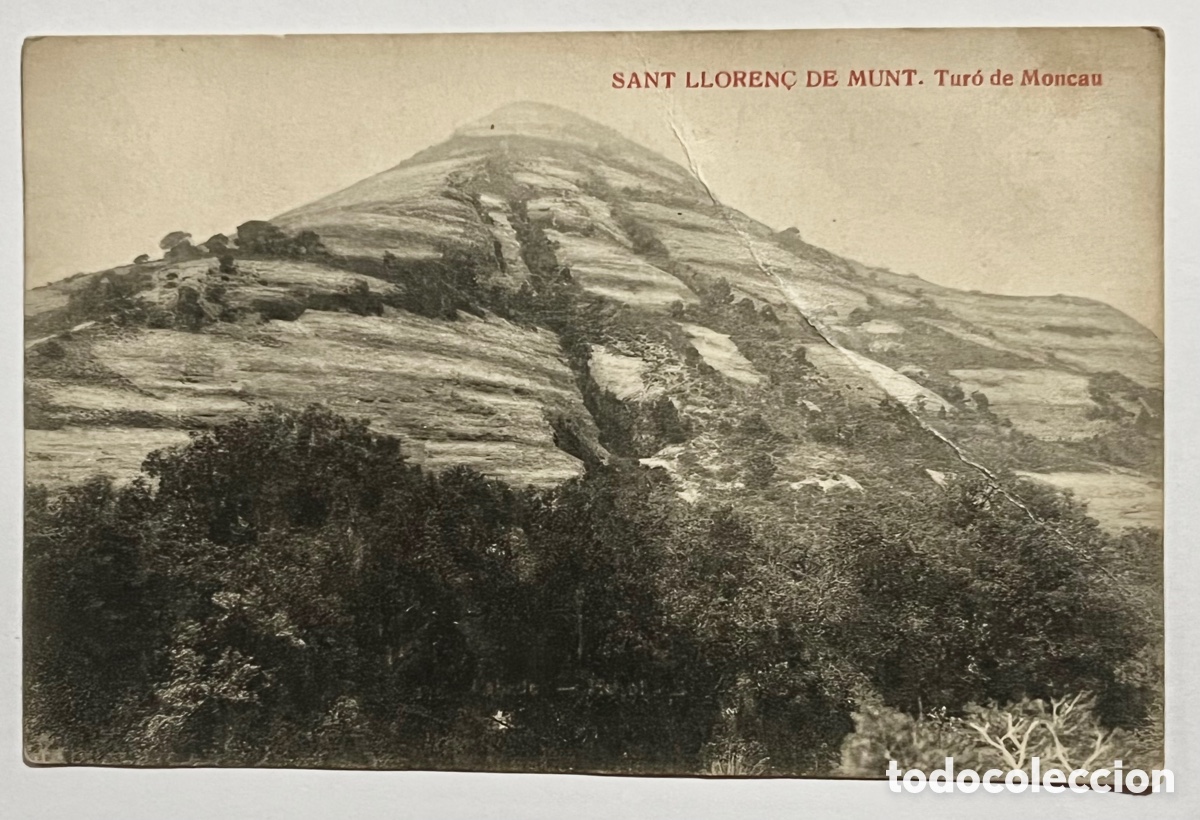 Postales: POSTAL: SANT LLOREN&Ccedil; DE MUNT. TUR&Oacute; DE MONCAU. sin circular.