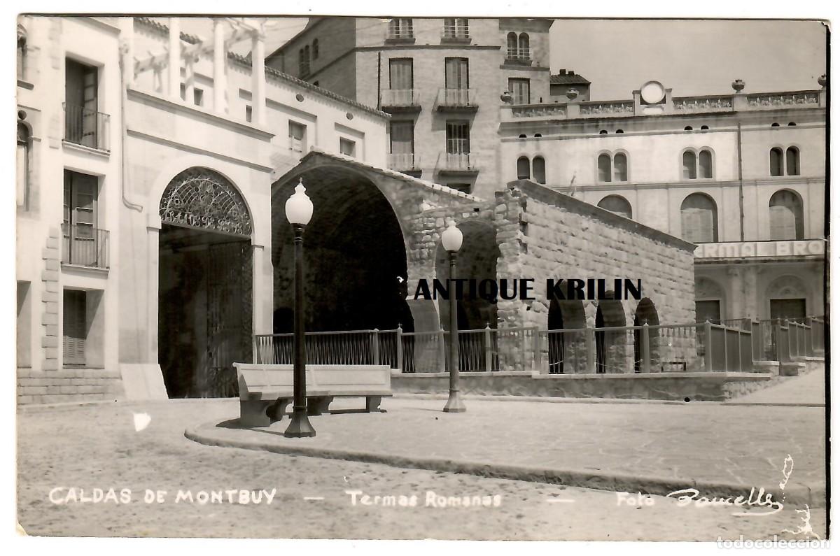 Postales: CALDAS DE MONTBUY / TERMAS ROMANAS / FOTO BAUCELLS / SIN CIRCULAR
