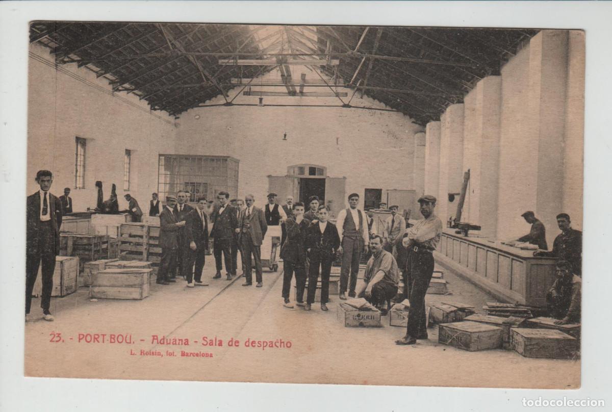 Postales: PORT BOU N&deg; 23 Aduana Editor L. ROISIN Circulada