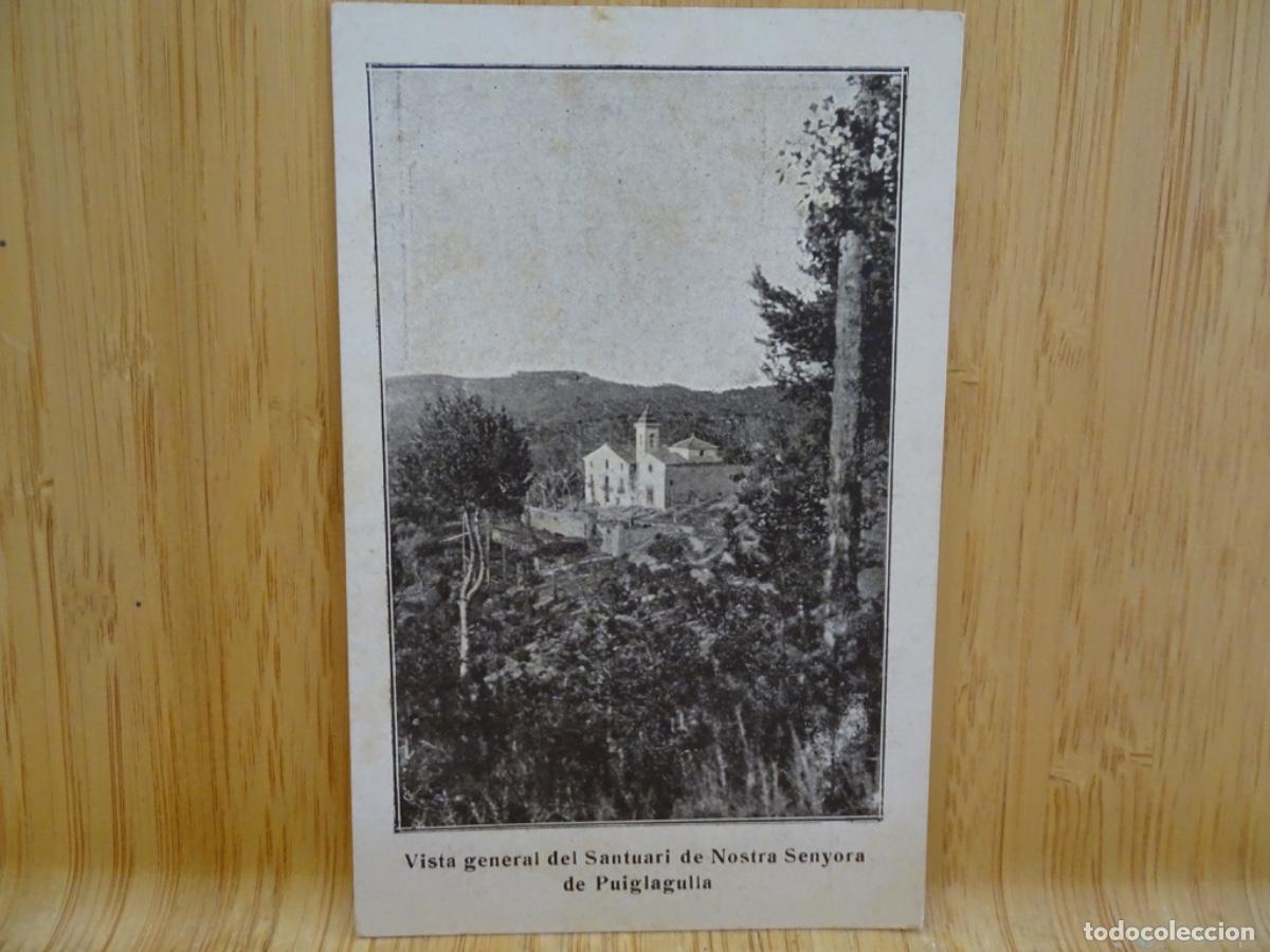 Postales: VISTA GENERAL DEL SANTUARI DE NOSTRA SENYORA DE PUIGLAGULIA.