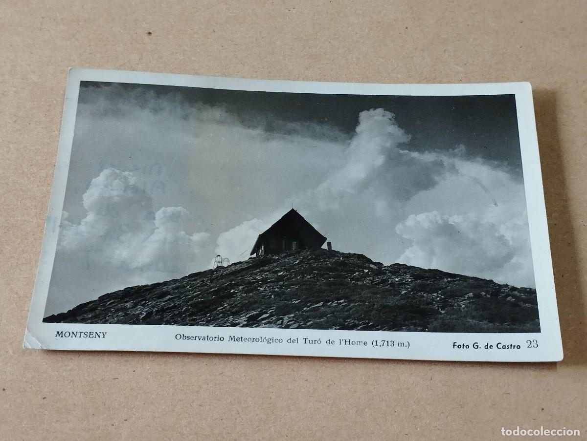 Postales: VALL&Egrave;S ORIENTAL - POSTAL MONTSENY - OBSERVATORIO METEOROL&Oacute;GICO DEL TUR&Oacute; DE L'HOME