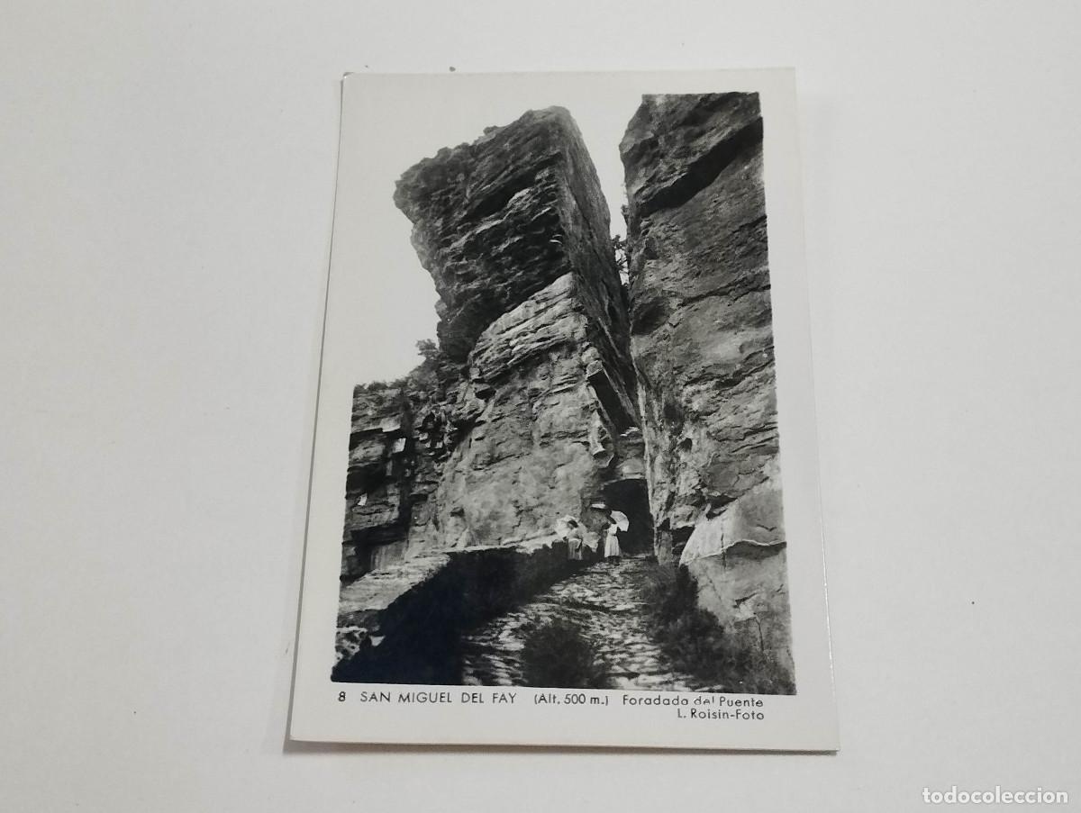 Postales: VALL&Egrave;S ORIENTAL - POSTAL SAN MIGUEL DEL FAY - FORADADA DEL PUENTE