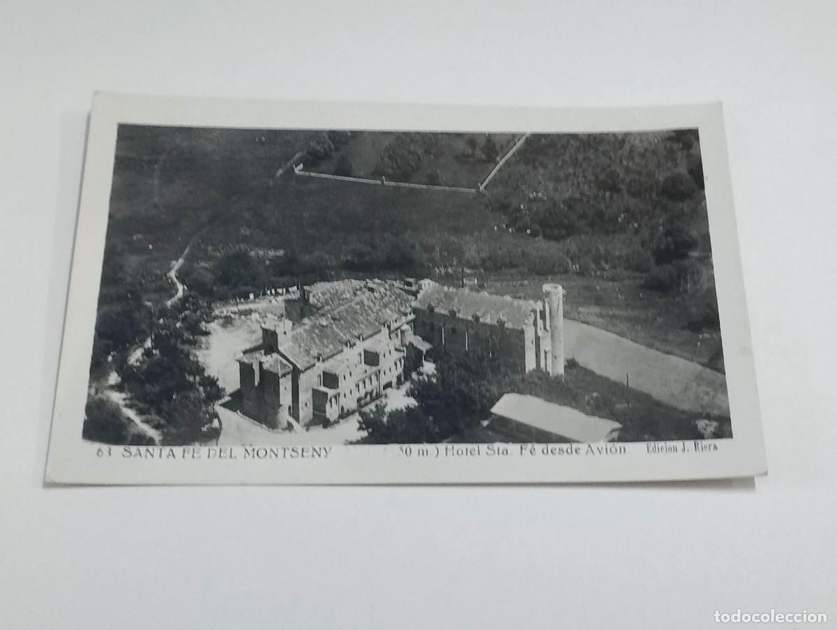 Postales: VALL&Egrave;S ORIENTAL - POSTAL SANTA F&Eacute; DEL MONTSENY - HOTEL STA F&Eacute; DESDE AVI&Oacute;N