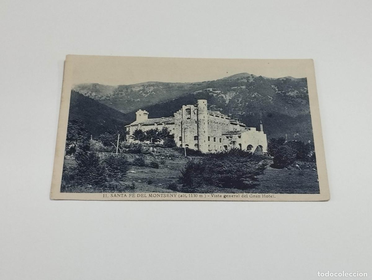 Postales: VALL&Egrave;S ORIENTAL - POSTAL SANTA F&Eacute; DEL MONTSENY - VISTA GENERAL DEL GRAN HOTEL