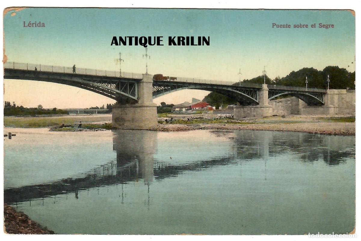 Postales: LERIDA / PUENTE SOBRE EL SEGRE / N&ordm; 104318 SIN EDITOR / SIN FRANQUEAR
