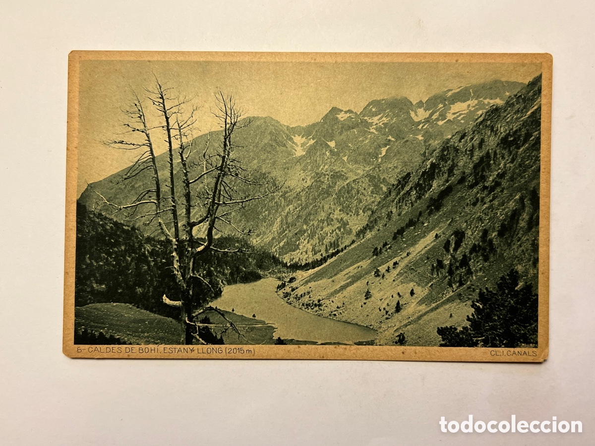 Postales: LERIDA Postal No.6 CALDES DE BOHI. Estany Llong. Centre Excursionista de Catalunya