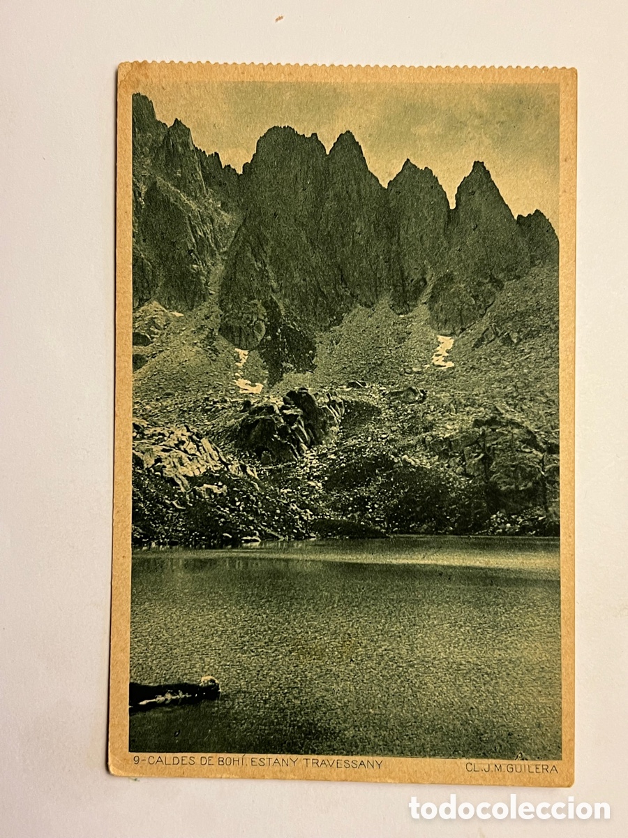 Postales: LERIDA Postal No.9 CALDES DE BOHI. Estany Travessany. Centre Excursionista de Catalunya
