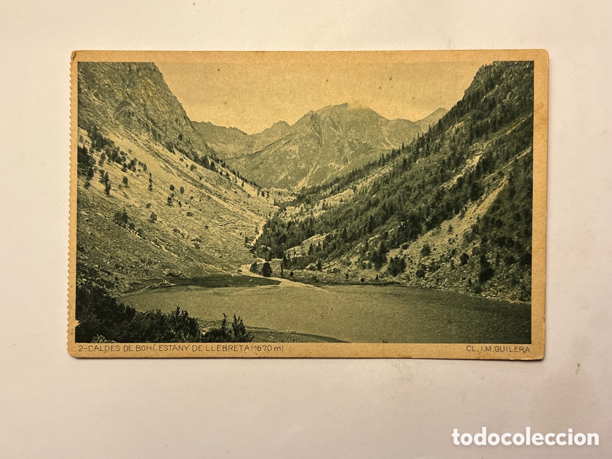 Postales: LERIDA Postal No.2 CALDES DE BOHI. Estany de Llebreta. Centre Excursionista de Catalunya