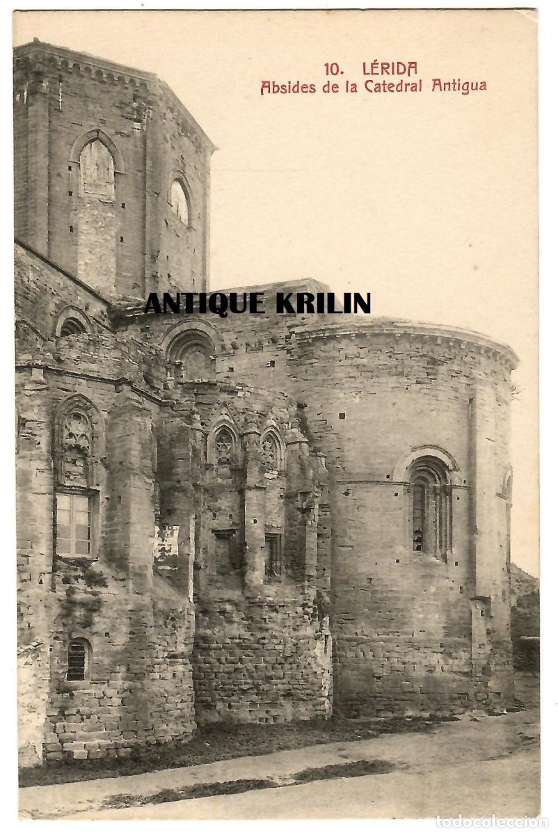 Postales: LERIDA N&ordm; 10 ABSIDES CATEDRAL ANTIGUA / COLECCION URRIZA / SIN CIRCULAR