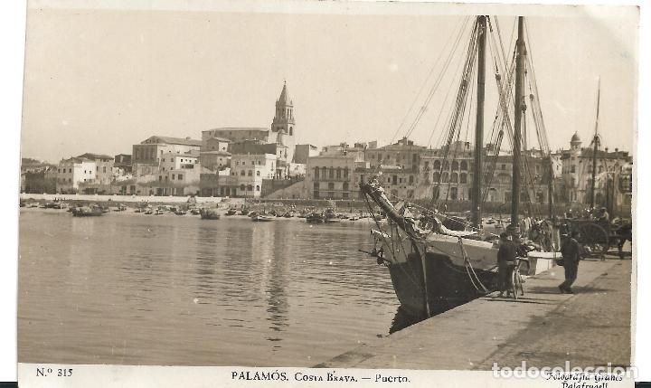 Postales: PALAMOS - PUERTO NUM. 315. POSTAL ESCRITA. FOTOGRAFIA GRAN&Eacute;S.