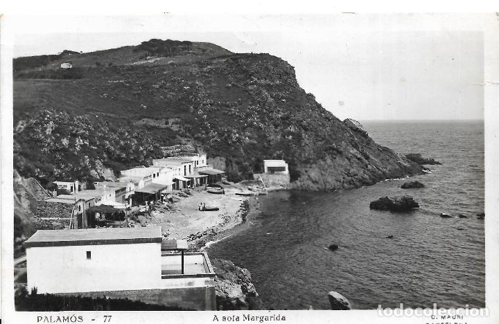 Postales: PALAMOS - A SOTA MARGARIDA, NUM. 77. POSTAL NO ESCRITA. ED. G. MAURI.