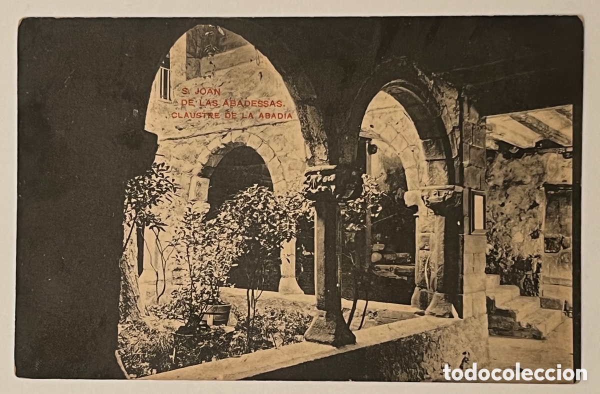 Postkarten: POSTAL DE SANT JOAN DE LAS ABADESAS - CLAUSTRE DE LA ABAD&Iacute;A. sin circular