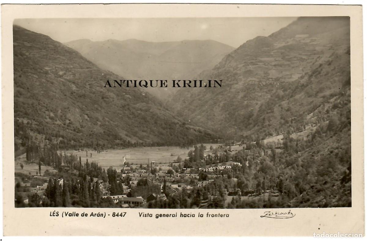 Postales: VALLE DE ARAN / L&Eacute;S N&ordm; 8447 VISTA GENERAL HACIA LA FRONTERA / FOTO ZERKOWITZ / SIN CIRCULAR