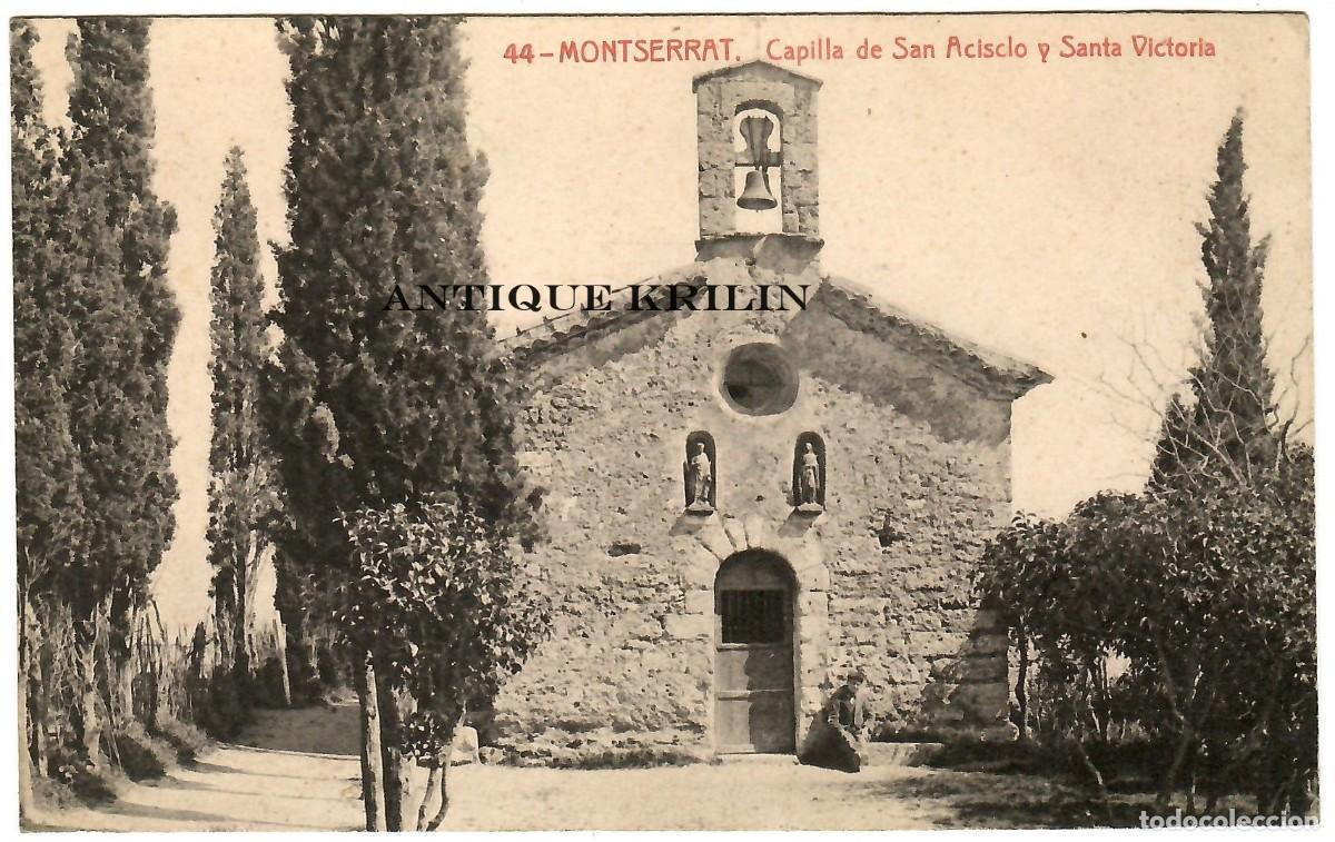 Postales: MONTSERRAT N&ordm; 44 CAPILLA DE SAN ACISCLO Y SANTA VICTORIA / EDI. THOMAS / SIN CIRCULAR