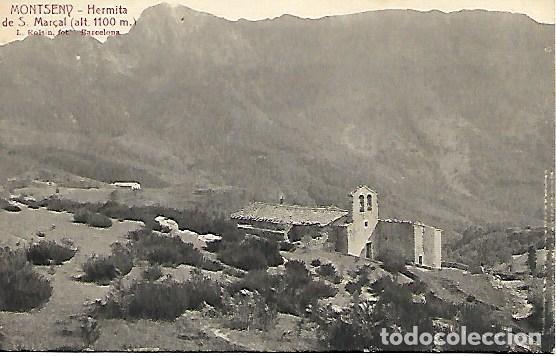 Postcards: MONTSENY - HERMITA DE SANT MAR&Ccedil;AL - FOTO L. ROISIN - SIN CIRCULAR