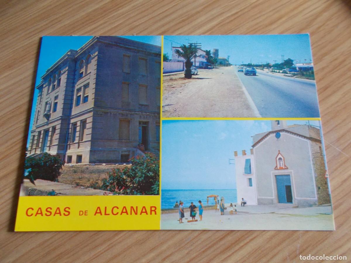 Postales: CASAS DE ALCANAR --TARRAGONA --COLEGIO SAN JOSE CARRETERA GENERAL Y ENTRADA CASAS