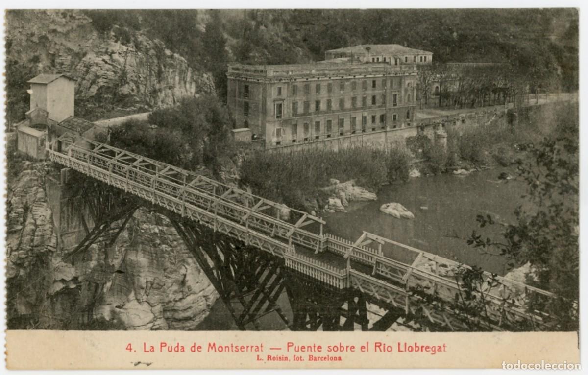Postcards: a09008 Puda De Montserrat Puente Sobre El Rio Llobregat Roisin N&ordm;4 circulada