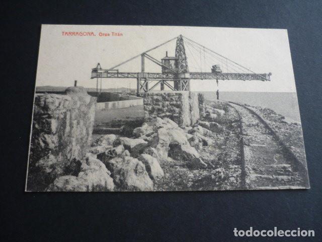 Postales: TARRAGONA GRUA TITAN - Foto 1