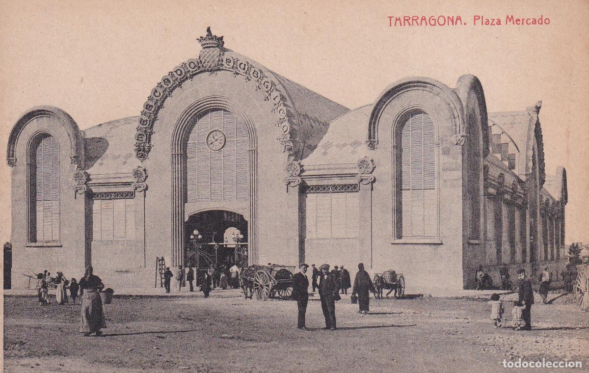 Postales: TARRAGONA - PLAZA MERCADO - Foto 1