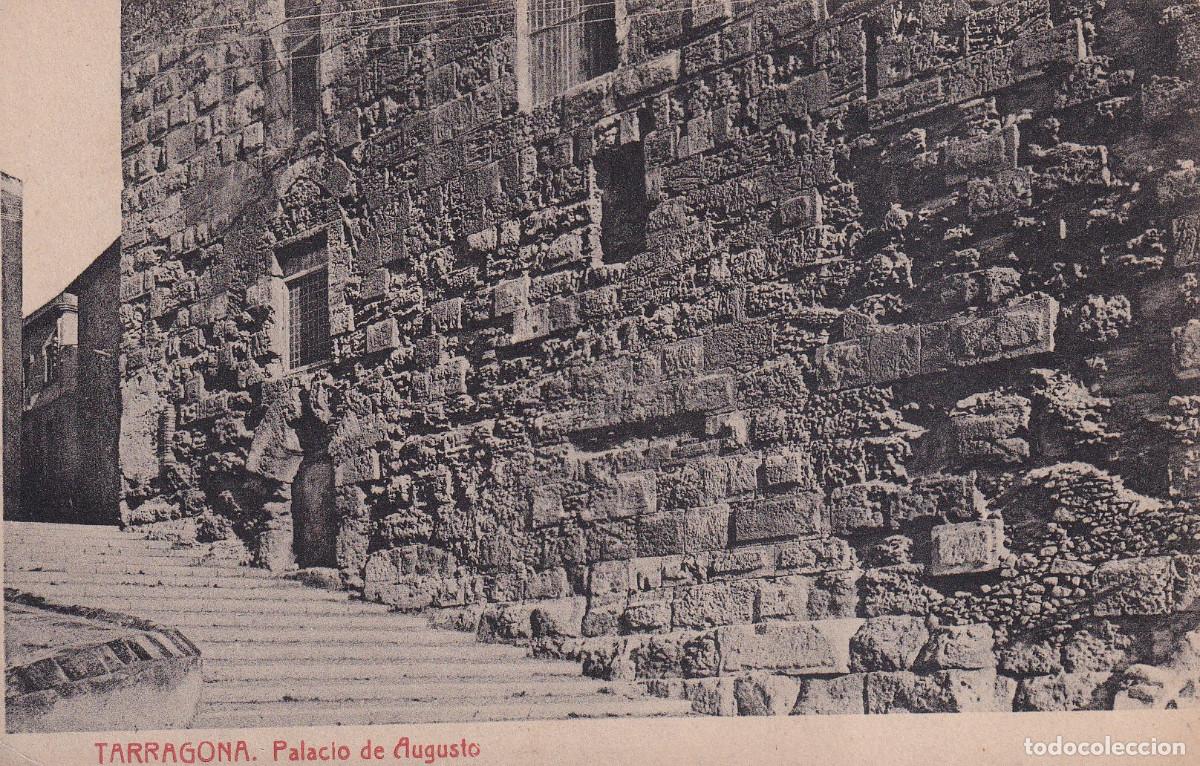 Postales: TARRAGONA - PALACIO DE AUGUSTO - Foto 1