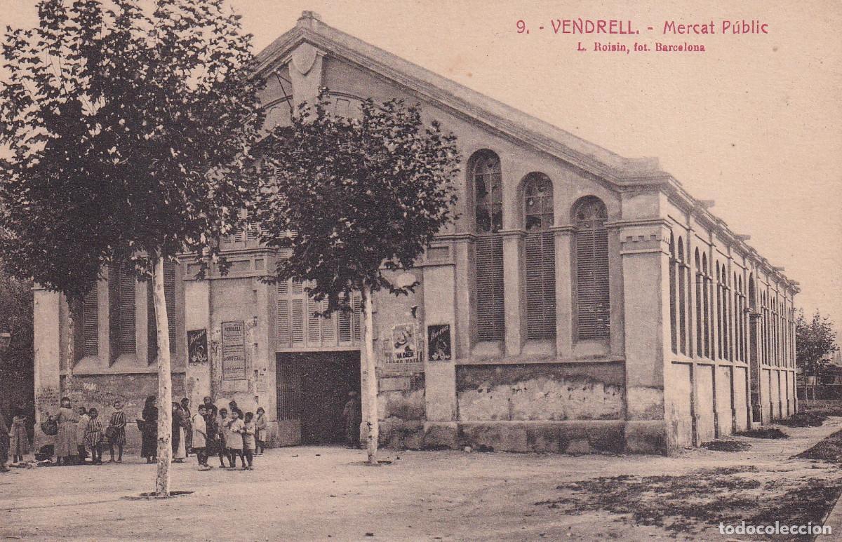 Postales: TARRAGONA - VENDRELL - MERCAT PUBLIC - Foto 1