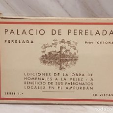 Postales: PALACIO DE PERELADA / SERIE I / 10 VISTAS / FOTÓGRAFO MELI / BUEN ESTADO / LEER.