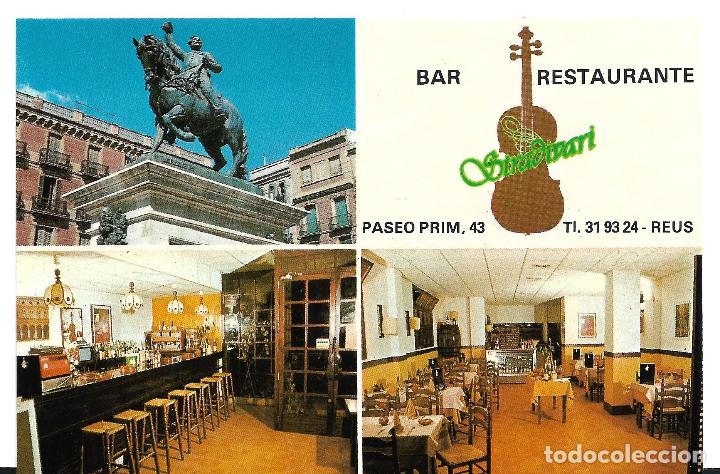 Postales: BAR RESTAURANTE STRADIVARI EN REUS. POSTAL NO ESCRITA. DEP.LEG. B-8649 - 1981