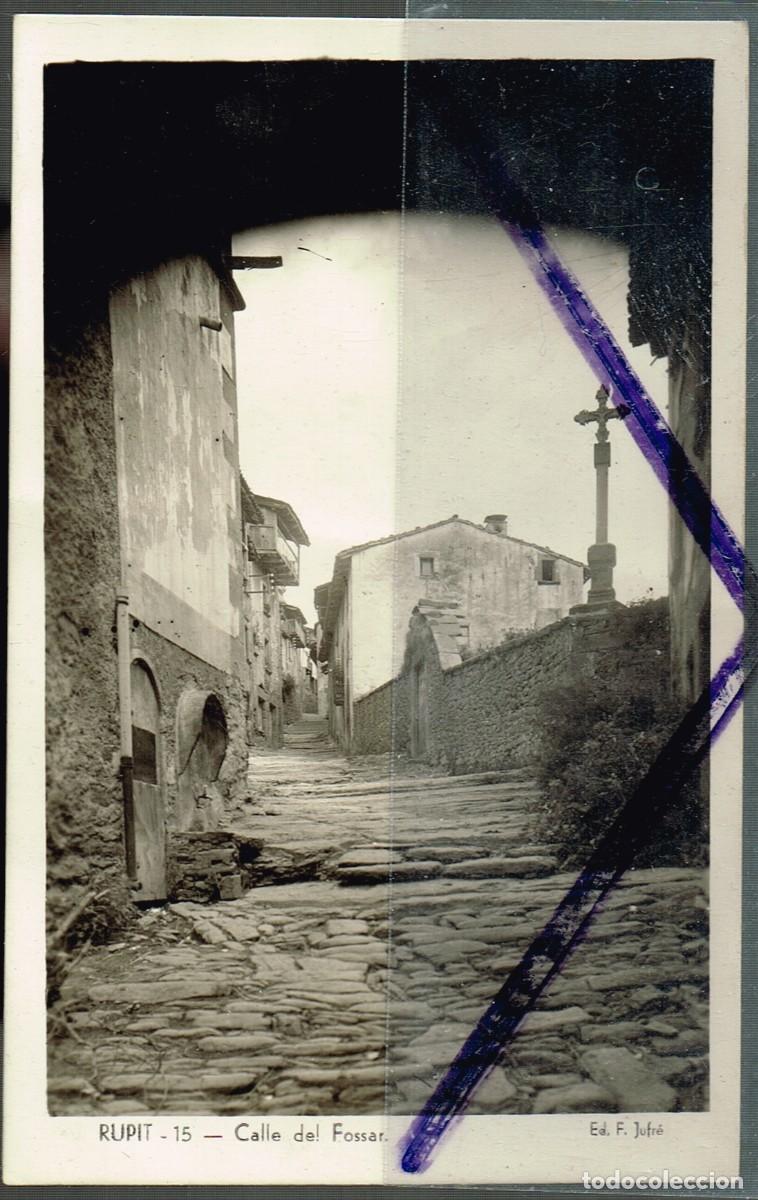 Postales: 60&acute;s ca. B/N ESCRITA - RUPIT 15 CALLE DEL FOSSAR - ED. F. JUFR&Eacute;