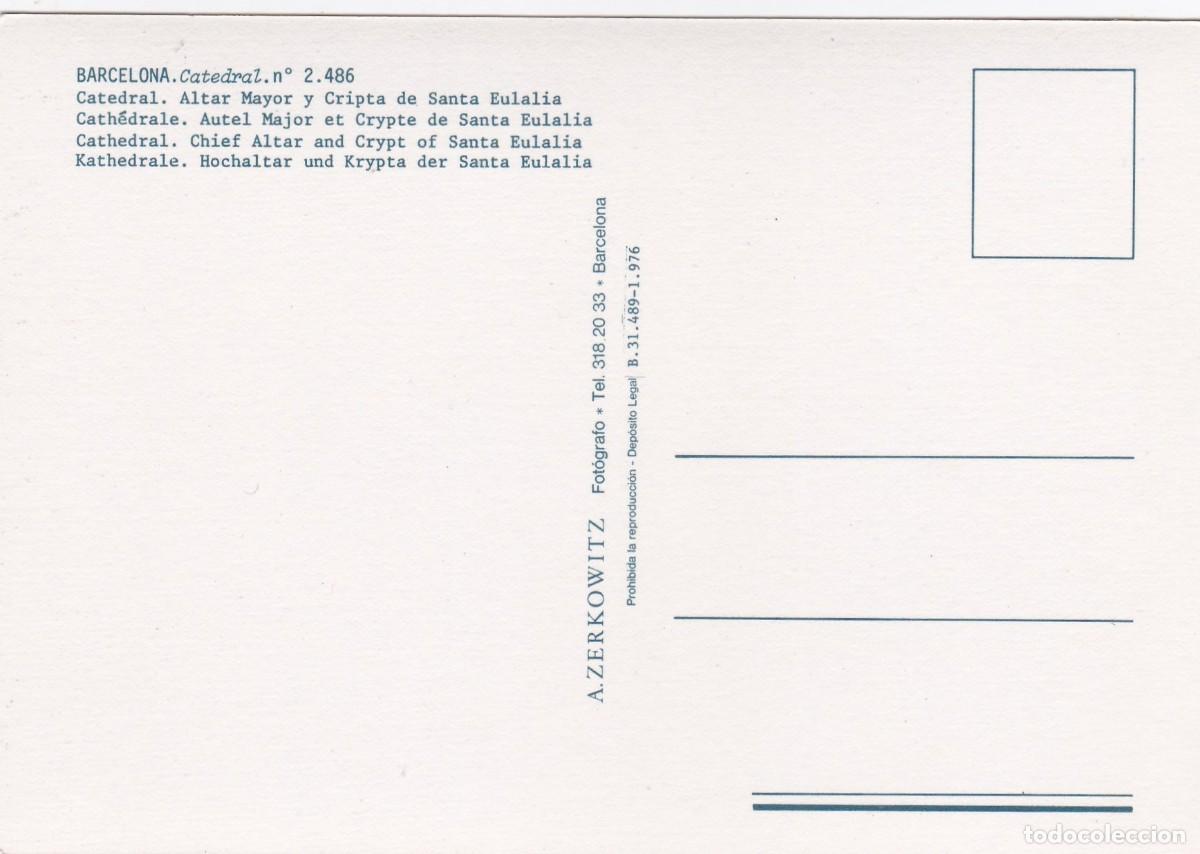 Postales: BARCELONA. CATEDRAL. ALTAR MAYOR Y CRIPTA DE SANTA EULALIA (1976) - Foto 2