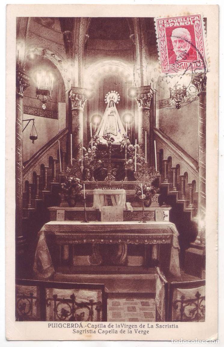 Postales: Puigcerd&aacute; (Gerona): Capilla de la Virgen de la Sacrist&iacute;a. L. Roisin. Circulada (A&ntilde;os 20 - 30)
