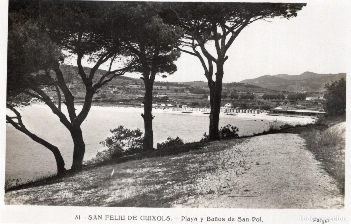 Postales: SAN FELIU DE GUIXOLS. 31 PLAYA Y BA&Ntilde;OS DE SAN POL