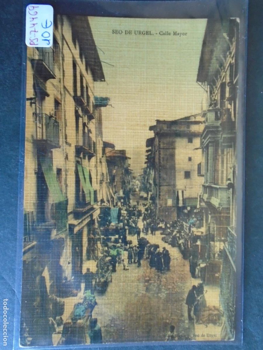 Postales: (PS-74469)POSTAL DE SEO DE URGEL-CALLE MAYOR
