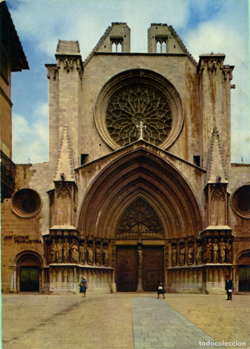 Postales: N&ordm; 2091-TARRAGONA. Fachada de la catedral. Sin circular. ED. TRABAJOS FOTOGR&Aacute;FICOS CHINCHILLA