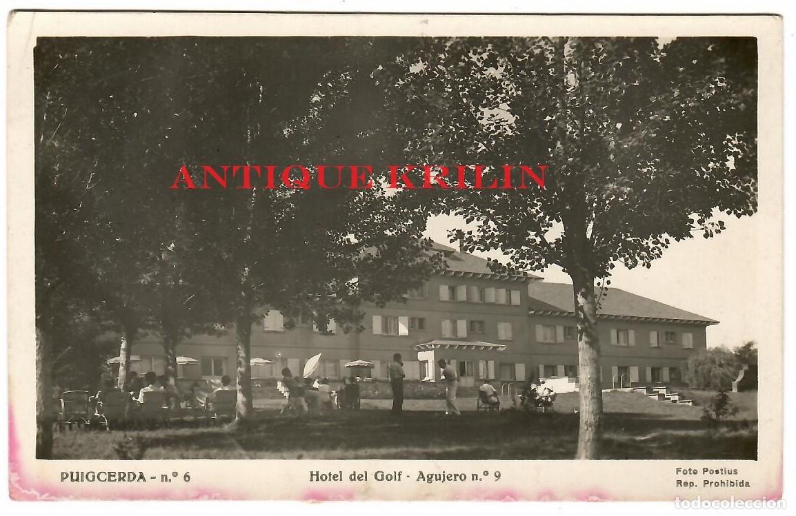 Postales: PUIGCERDA N&ordm; 6 HOTEL DEL GOLF / AGUJERO N&ordm; 9 / FOTO POSTIUS / CIRCULADA