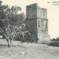 Postales: TARRAGONA - 20. TORRE DE LOS SCIPIONES - 6856. FOTOTIPIA THOMAS - SIN CIRCULAR