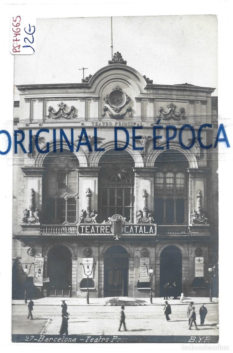 Cartes Postales: (PS-74665)POSTAL FOTOGRAFICA DE BARCELONA-TEATRO PRINCIPAL.B.Y P.
