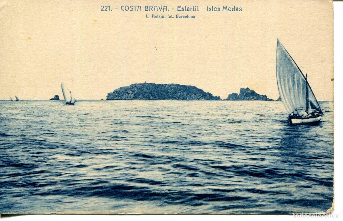 Cartoline: COSTA BRAVA-ESTARTIT-ISLES MEDAS- ROISIN N&ordm; 221