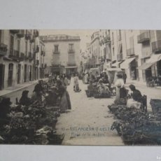 Postales: POSTAL FOTOGRÁFICA 10 VILLANUEVA Y GELTRU PLAZA DE LA VERDURA - CIRCULADA 1913