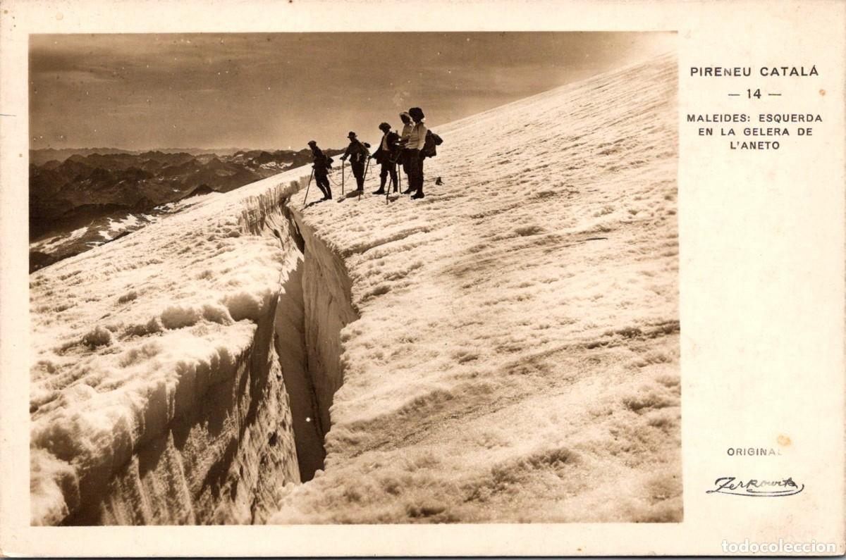 Cartes Postales: Pirineu Catal&agrave; - Maleides: Esquerda en la Gelera de l'Aneto - Zerkowitz n&ordm; 14 - 140x92mm