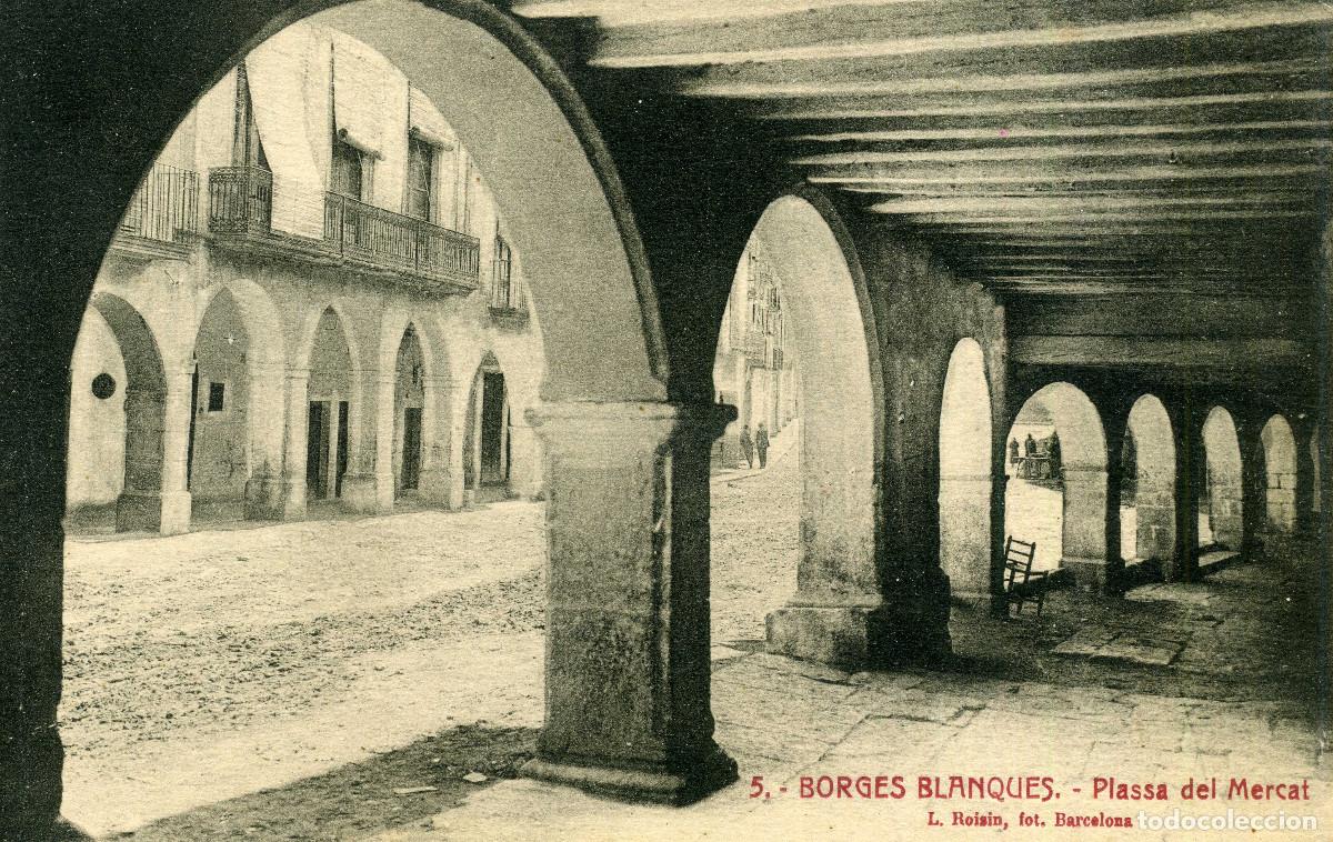 Postales: BORGES BLANQUES - PLA&Ccedil;A DEL MERCAT
