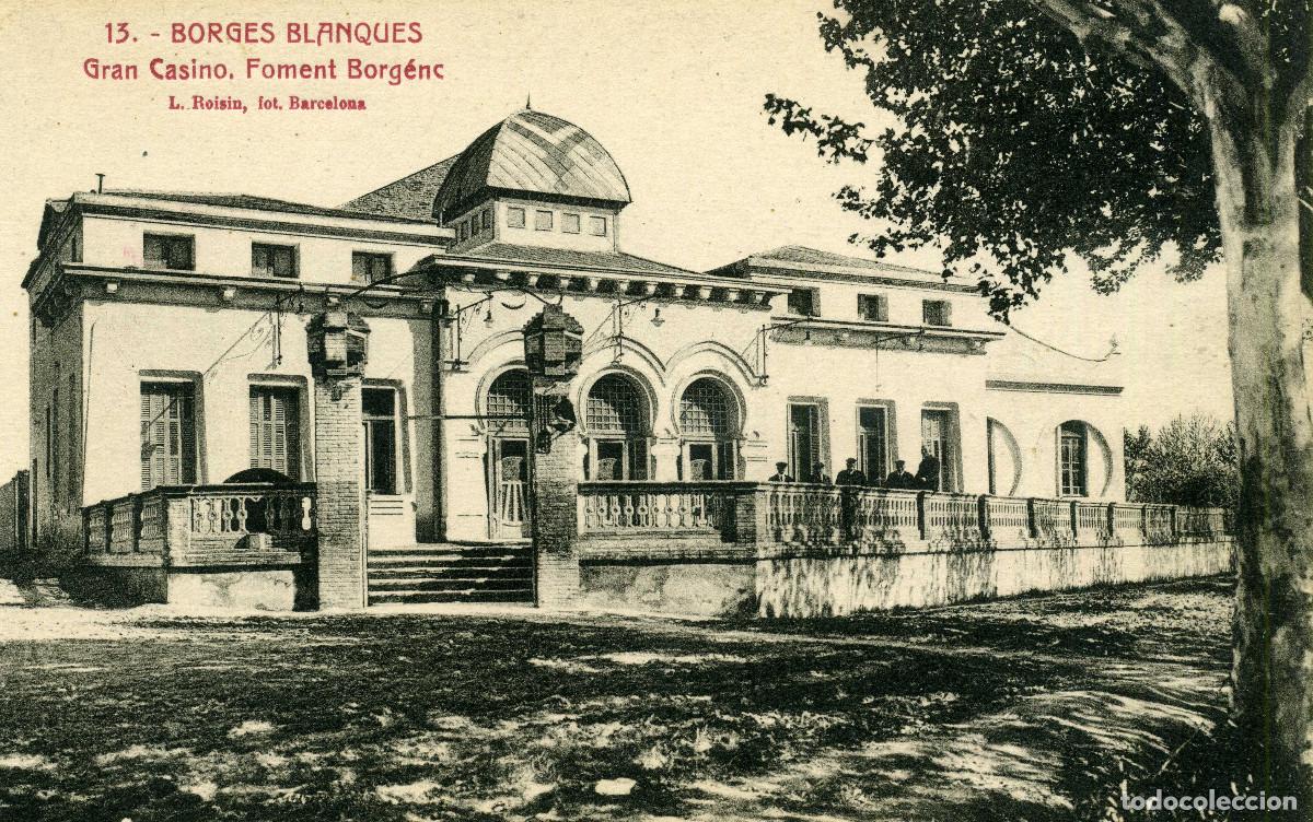 Postales: BORGES BLANQUES - GRAN CASINO
