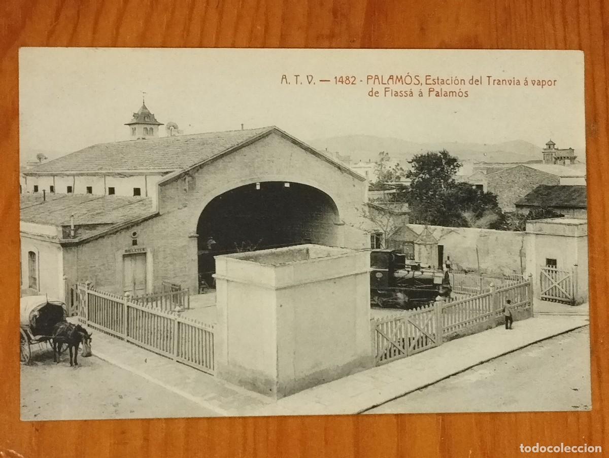Postales: POSTAL PALAMOS - ATV 1482. ESTACI&Oacute;N DEL TRANVIA A VAPOR DE FLASSA A PALAM&Oacute;S. AMBIENTADA.