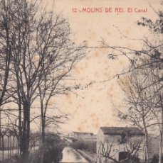 Postales: MOLINS DE REI, BARCELONA, EL CANAL. ED. J. BASSONS, FOTOTIPIA THOMAS Nº 12. SIN CIRCULAR