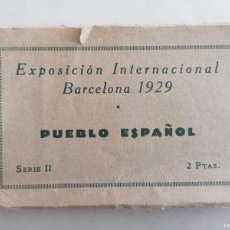 Postales: BLOQUE DE 12 POSTALES, PUEBLO ESPAÑOL, SERIE II, EXPOSICION INTERNACIONAL BARCELONA 1929