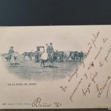 Postales: LOTE 250-600 POSTAL EN LA FERIA DE JEREZ HAUSER Y MENET 1902