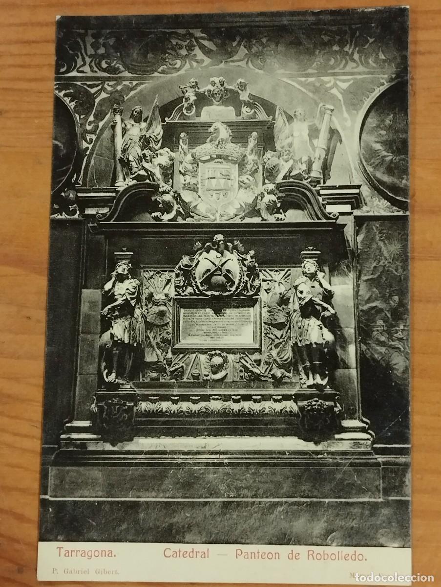 Postales: POSTAL TARRAGONA - CATEDRAL: PANTEON DE ROBOLIEDO. - Foto 1